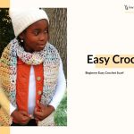 Easy Crochet Scarf