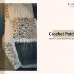 Crochet Patch Quilt Blanket